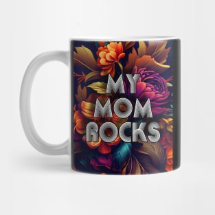 My mom rocks mothers day Mug